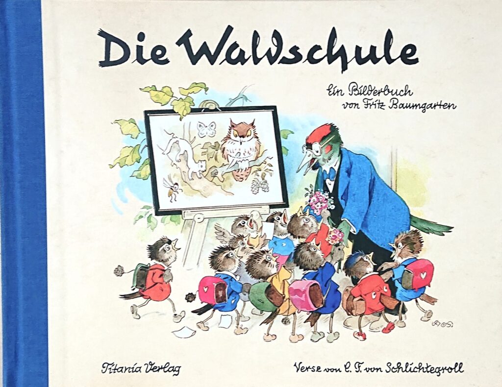Fritz Baumgarten - Die Waldschule